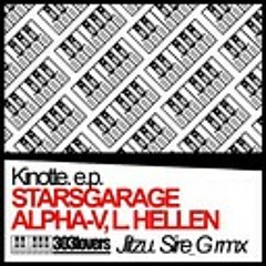 Alpha-V, Starsgarage, Lady Hellen - Kinotte (Jitzu & sire g RMX)