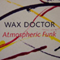 Wax Doctor - Tribute Mix - A Brief History