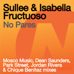 No Pares - Sullee feat Isabel Fructuoso (Moscomusic's Main Room 2008 mix)