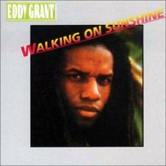 Eddy Grant - Walking On Sunshine (Berlinmachine Edit)