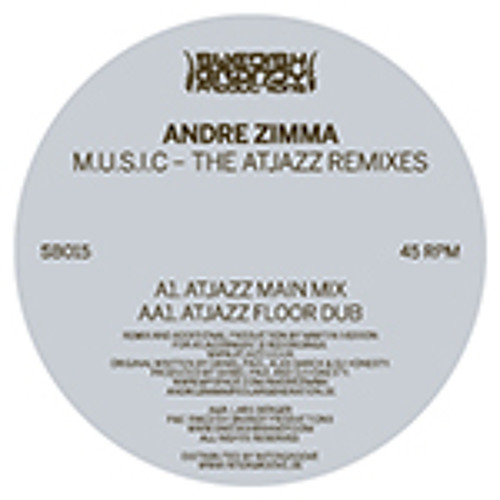 Andre Zimma - "M.U.S.I.C" (ATJAZZ REMIX)