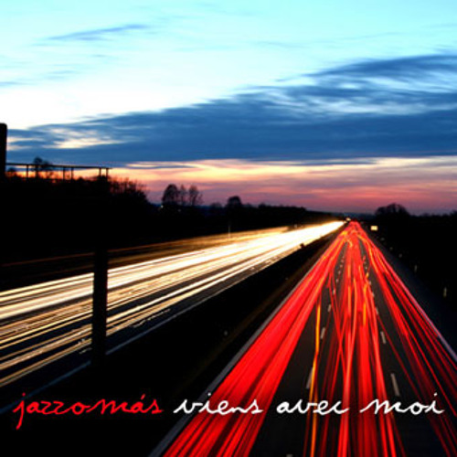 jazzomás - viens avec moi