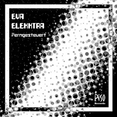 Eva Elekktra - Ferngesteuert (Original Remote Controlled Mix)