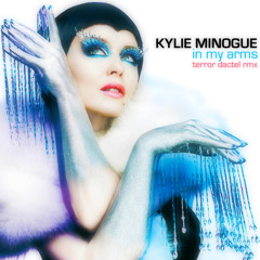 Kylie Minogue - In My Arms (Terror Dactel Remix)
