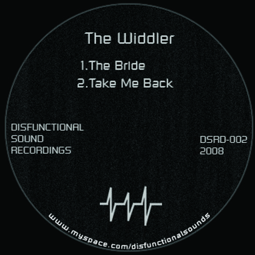 DSR-002! The Widdler - The Bride & Take Me Back