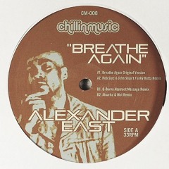 Alexander East - Breathe Again (Q-Burns Abstract Message Remix)