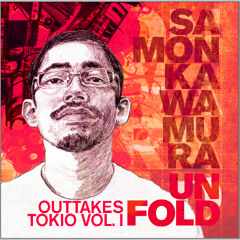 "Unfold" Outtakes - Tokio Vol. 1 - 9 of 10