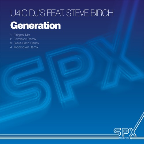 U4ICDJS feat Steve Birch - Generation (Original Mix)