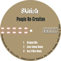 Skitish-People Re-Creation (Asa&Max remix)