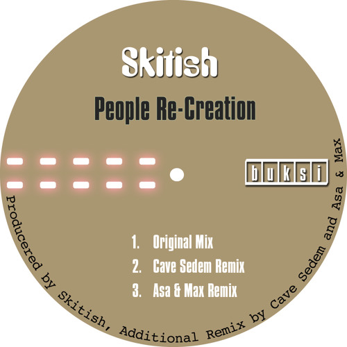 Skitish-People Re-Creation (Asa&Max remix)