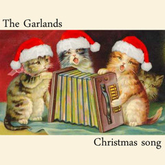 The Garlands - Christmas song