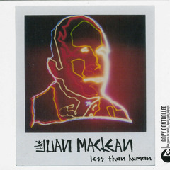 The Juan Maclean - By the Time I Get to Venus