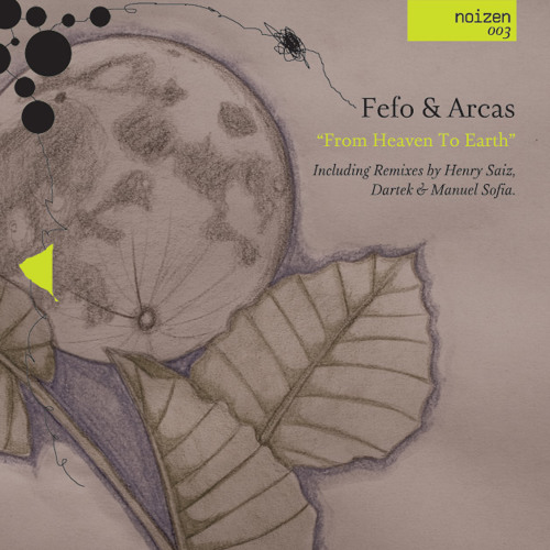 Fefo & Arcas "From Heaven To Earth" (Henry Saiz Remix)