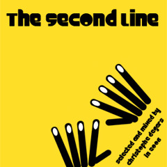 'The Second Line' - DJMix by Christophe Degars [2006]