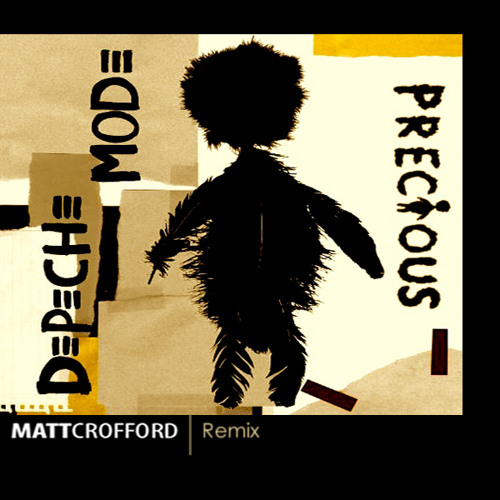 Stream Depeche Mode - Precious (Matt Crofford Remix) 320 kbps by  mattcrofford | Listen online for free on SoundCloud