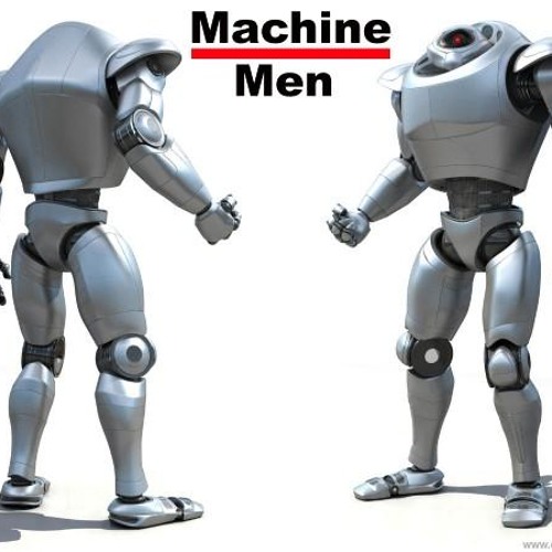 Digitizer - Machine Men
