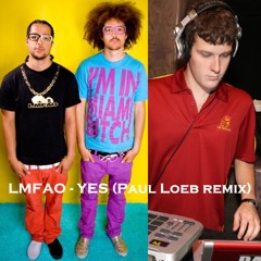 LMFAO - YES (Paul Loeb remix) [FREE DOWNLOAD]