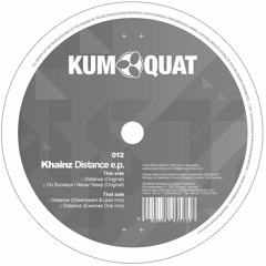 KUM012 Khainz - Distance (Exercise One Remix)