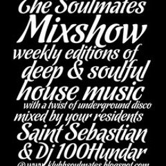 The Soulmates mixshow 002, 1/2 with Dj100Hundar