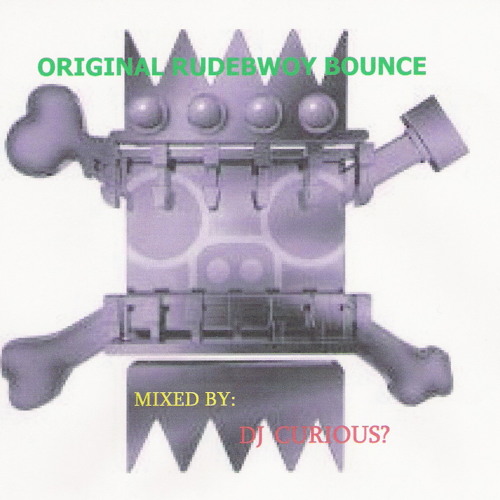 ORIGINAL RUDEBWOY BOUNCE