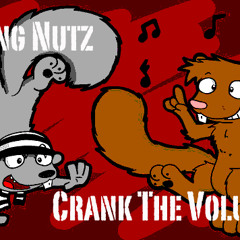 Young Nutz - Crank The Volume (Filthy Bitch)