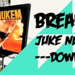 Juke Nukem Mix by BREAKING-E