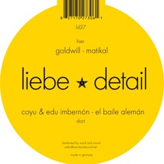 [liebe*detail 027] Coyu & Edu Imbernon - El Baile Aleman