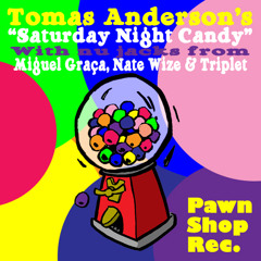 Nate Wize & Tomas Andersson - Bump It Like Candy