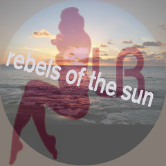 Gaby Dershin - Rebels Of The Sun -  MASTER