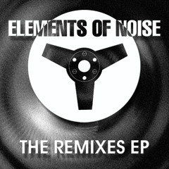 Big Tuck - Not A Stain On Me (Elements Of Noise Remix)