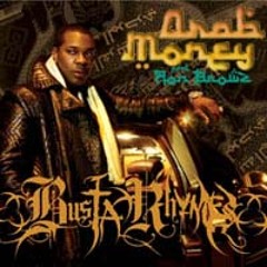 Busta Rhymes - Arab Money Feat. Ron Brownz (DJ Ghostfader Remix)