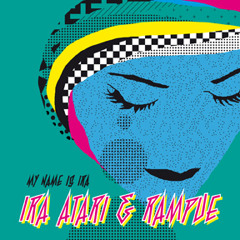 Ira Atari & Rampue - My Name Is Ira