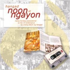 "Maging Akin Muli" by Hangad