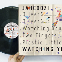 Jahcoozi - Watching You EP SNIPPET MIX!! inc. Remixes from Oliver $, Two Fingers, Plastic Little & Loose Cannons