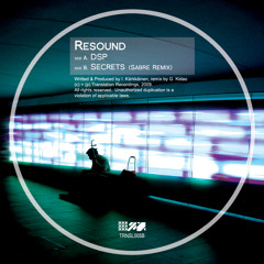 Resound - Secrets (Sabre Remix) (TRNSL005B)
