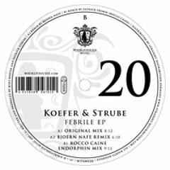 Koefer & Strube - Febrile (Rocco Caine Endorphin Remix) snippet web