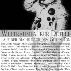 Weltraumfahrer Detlef auf der Suche nach dem Guten Ton