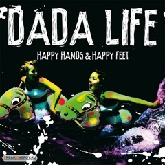 Dada Life - Happy Hands & Happy Feet (Hot Noizes remix)