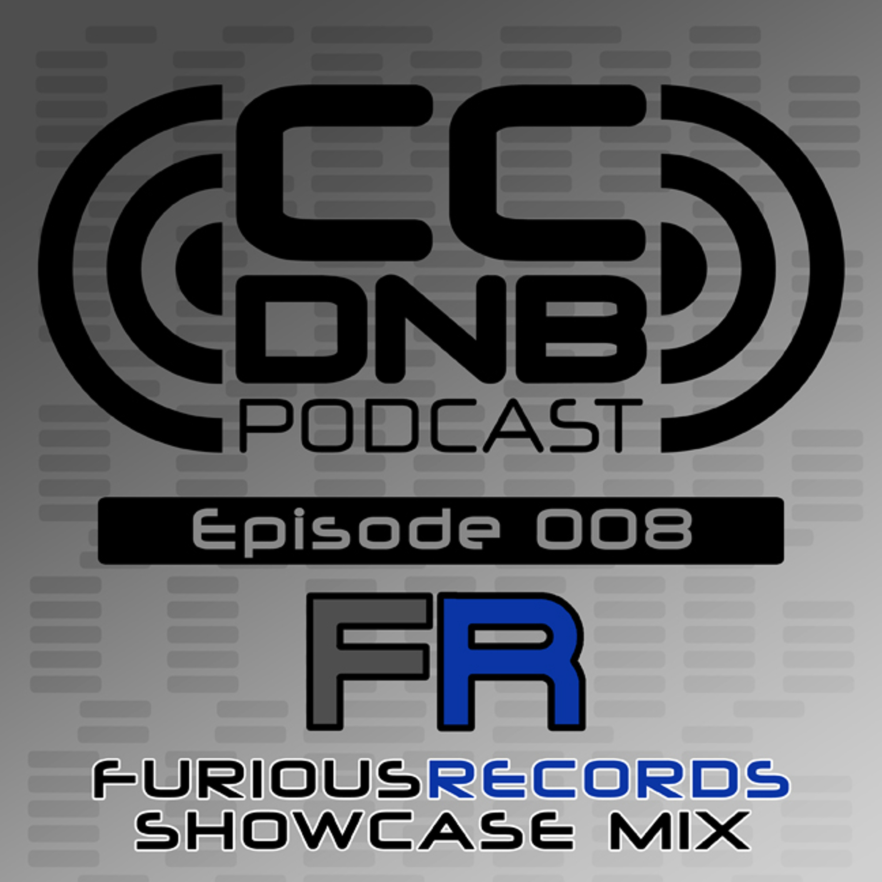 CCDNB 008 Furious Records Showcase Mix Featuring DJ LEXX