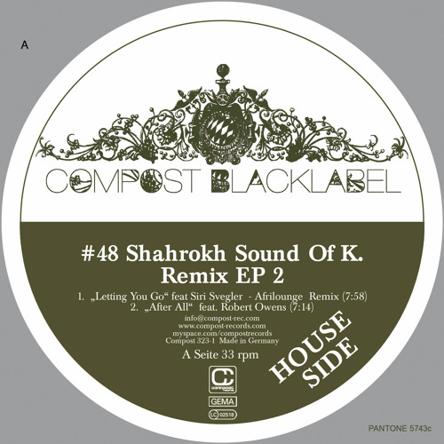 COMPOST BLACK LABEL #48 | Shahrokh Sound Of K | "Love Happens" (Supersonic Lovers Remix)