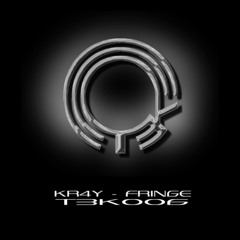kr4y - Fringe [T3K 006]