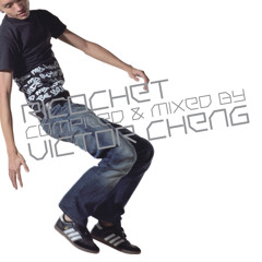 Ricochet: mixed and compiled by Victor Cheng  (2004)