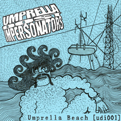 Umprella Dost Impersonators - Stranded