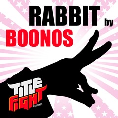Boonos - Rabbit 96kbps Soundcloud