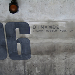 [FBLSQ016] Dinamoe: Vicuna Robber Monk EP