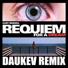 Clint Mansell - RQFAD (Daukev Remix)