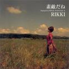 素敵だね - Rikki