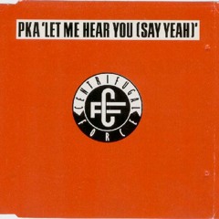 PKA - Let me hear you say Yeah! (DoubleDeep remix)