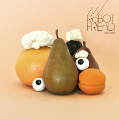 By Your Side (feat. Dean Wareham) - My Robot Friend