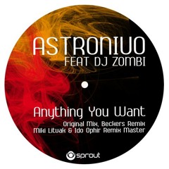 Astronivo Vs Dj Zombi - Anything You Want 